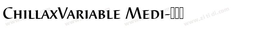 ChillaxVariable Medi字体转换